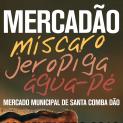 Mercadão do míscaro, jeropiga e agua-pé