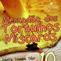 Mercadão dos Tortulhos e Míscaros