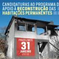 Candidaturas ao Programa de Apoio à Reconstrução das Habitações Permanentes ​