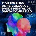 1ª Jornadas de Psicologia e Saúde Mental