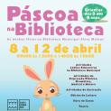 Inscrições abertas: Páscoa na Biblioteca Alves Mateus 